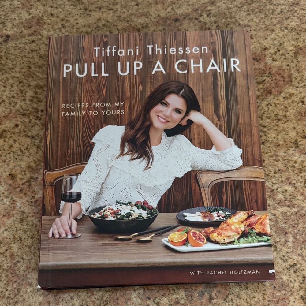 Pull Up a Chair Cookbook by Tiffani Thiessen